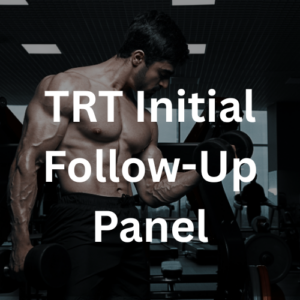 TRT Follow-Up Panel